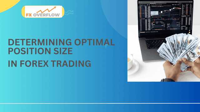 Determining Optimal Position Size in Forex Trading