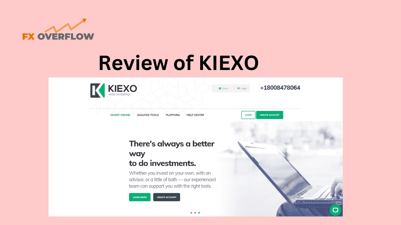 Review of KIEXO: Regulatory Compliance, Trading Platforms, Broker Features, and User Feedback