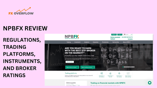 NPBFX Review: Regulations, Trading Platforms, Instruments, and Broker Ratings
