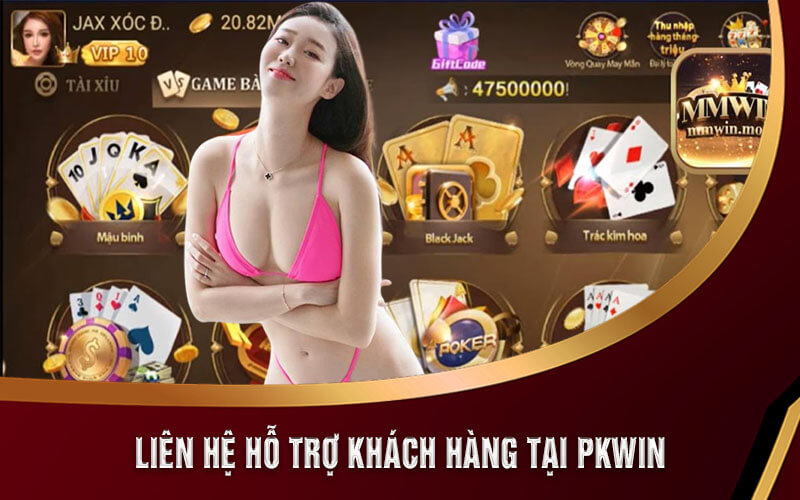 Pkwin Tặng 88K - Khuyến Mãi Xịn Xò 2023 Tại pkwin.com 7 Liên hệ hỗ trợ khách hàng tại Pkwin