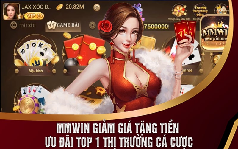 MMWin Giảm Giá Tặng Tiền Ưu Đãi Top 1 Thị Trường Cá Cược